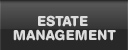 ESTATE MANAGEMENT